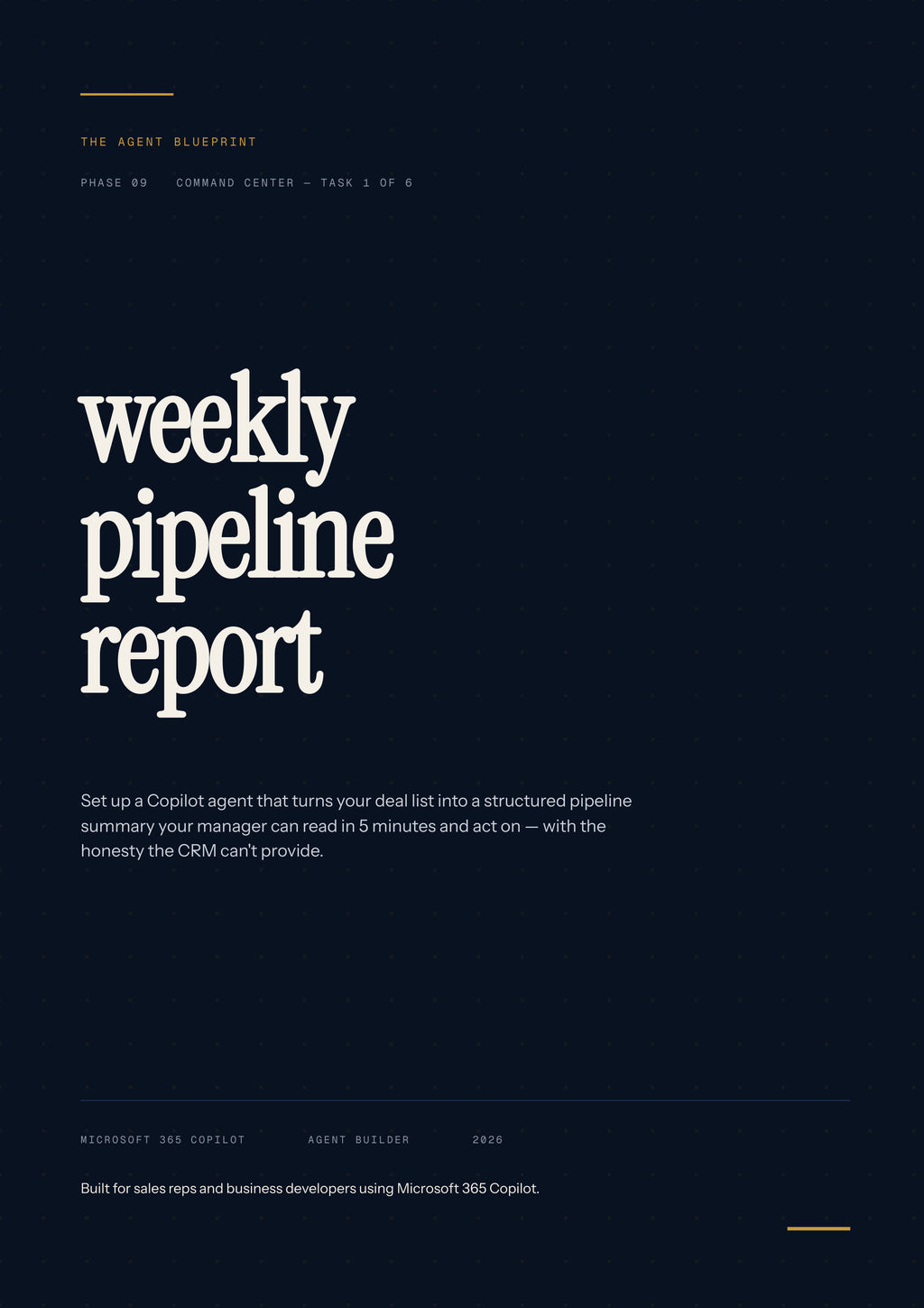 Weekly Pipeline Report - Sales Phase 9 | Step 1 of 6